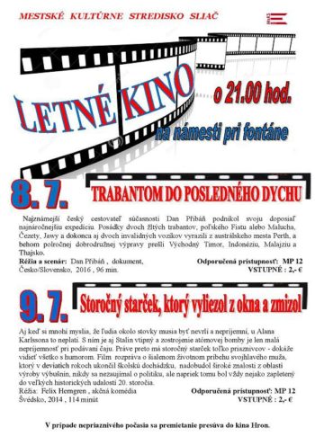 Letne kino na namesti pri fontane 8. a 9. jul 2016 dokument Trabantom do posledneho dychu akcna komedia Starcek, ktoryvyliezol z okna a zmizol